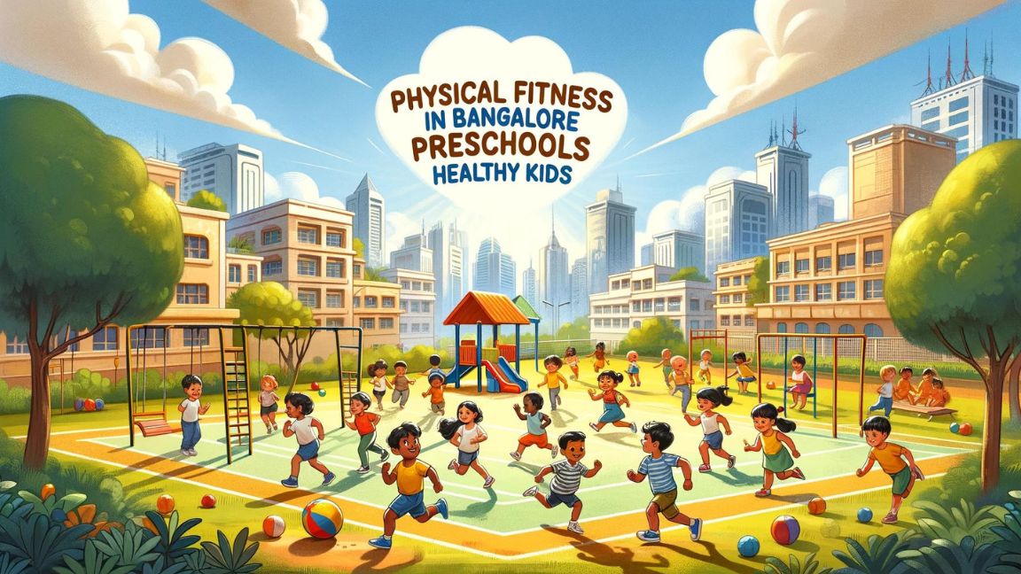 fitness in bangalore preschools
