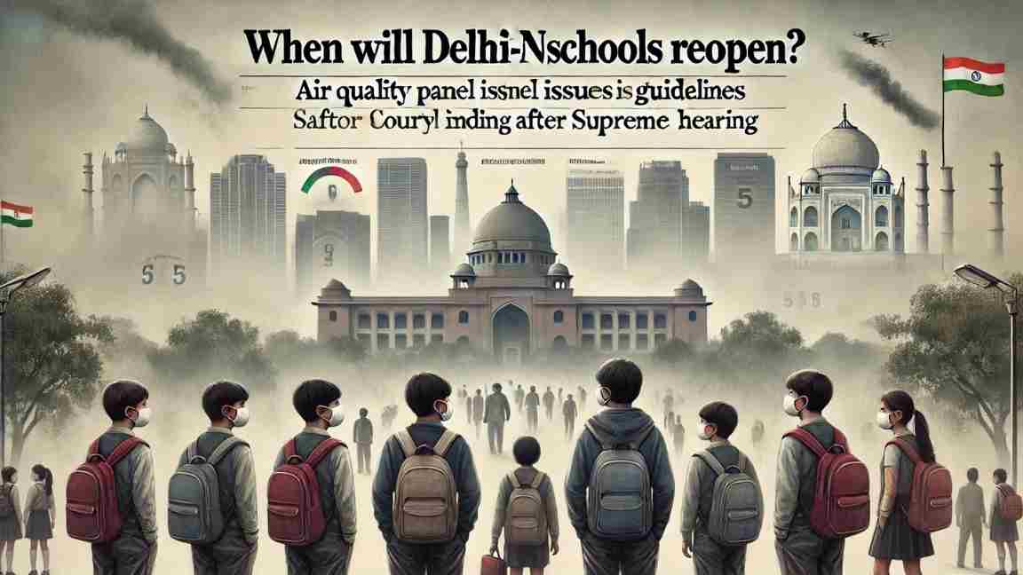 When Will Delhi-NCR Schools Reopen? Air Quality Panel Issues Guidelines After Supreme Court Hearing.