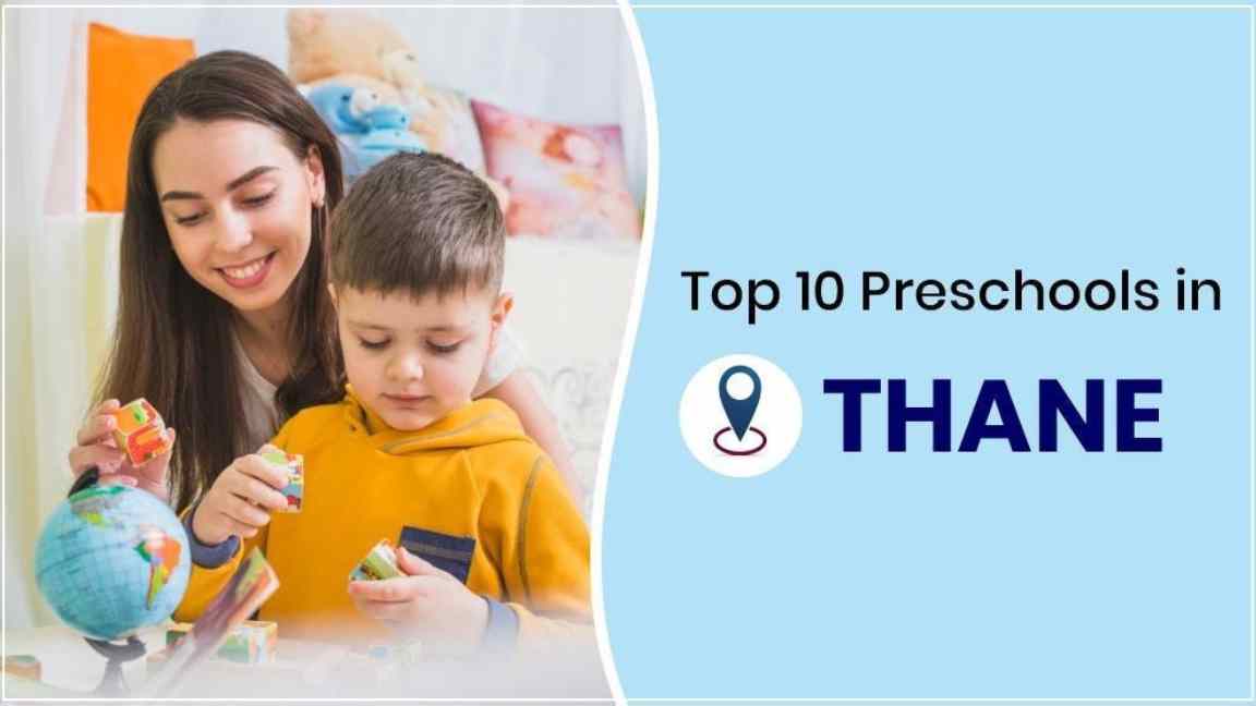 Top 10 Preschools in Thane
