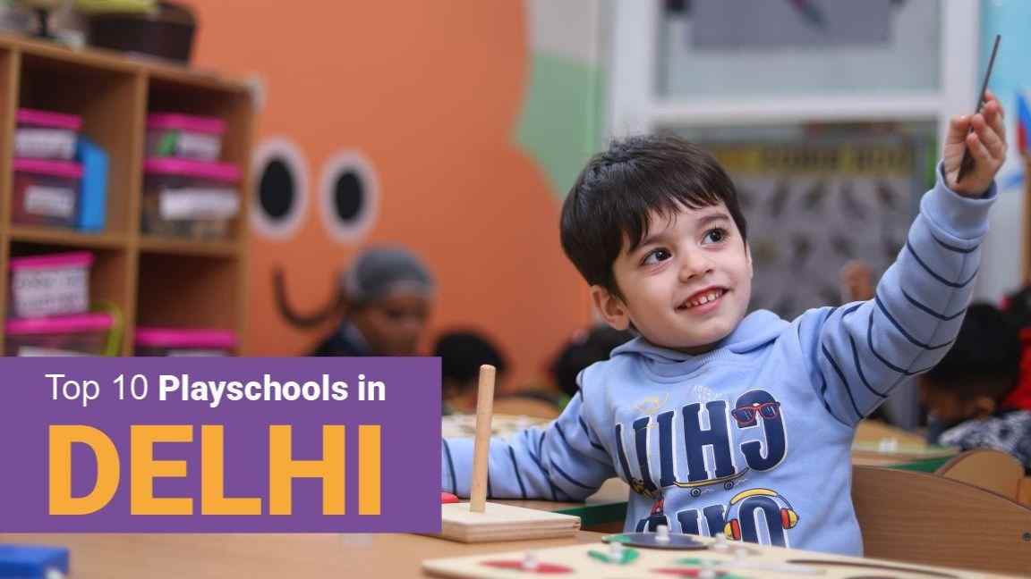 Top 10 Play Schools in Delhi